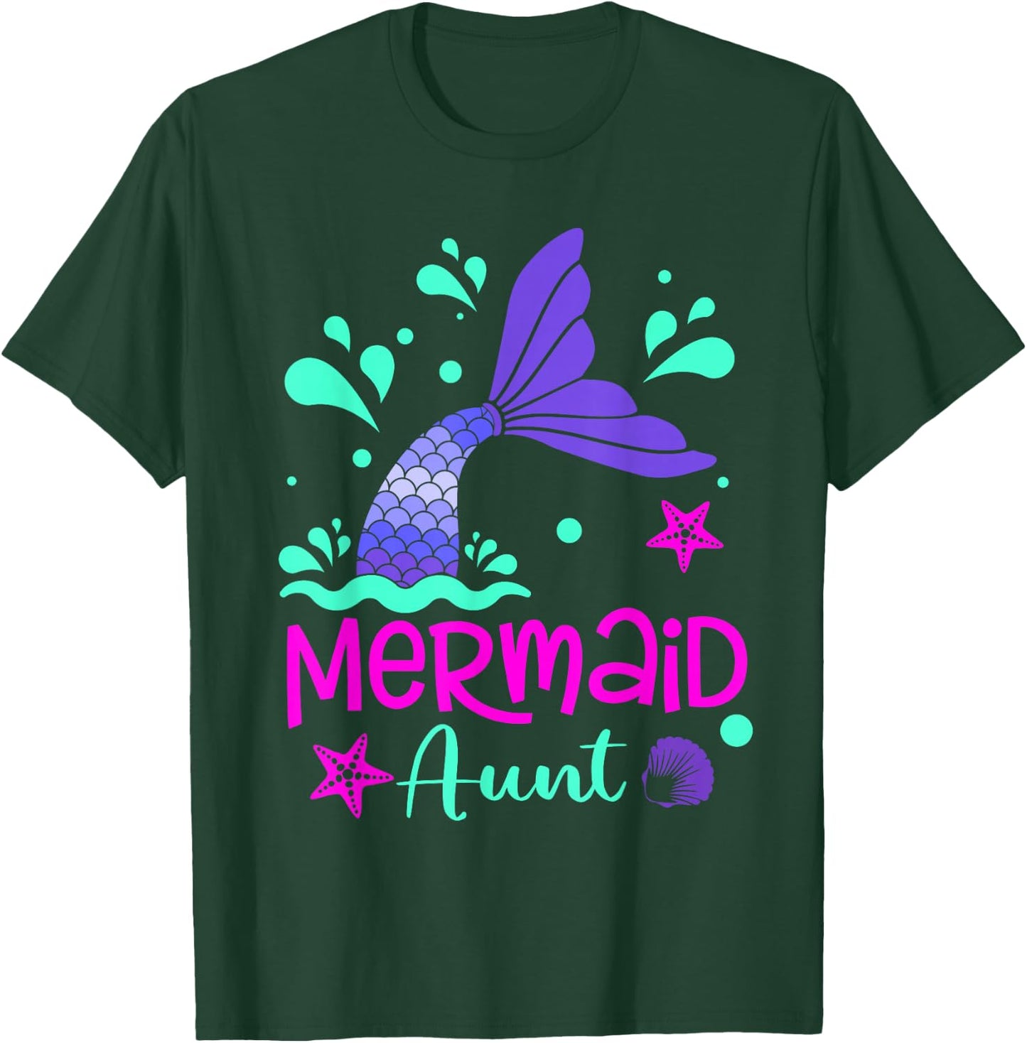 Mermaid Aunt Funny Matching Family Party Mother's Day T-Shirt - T-Shirt | Forest