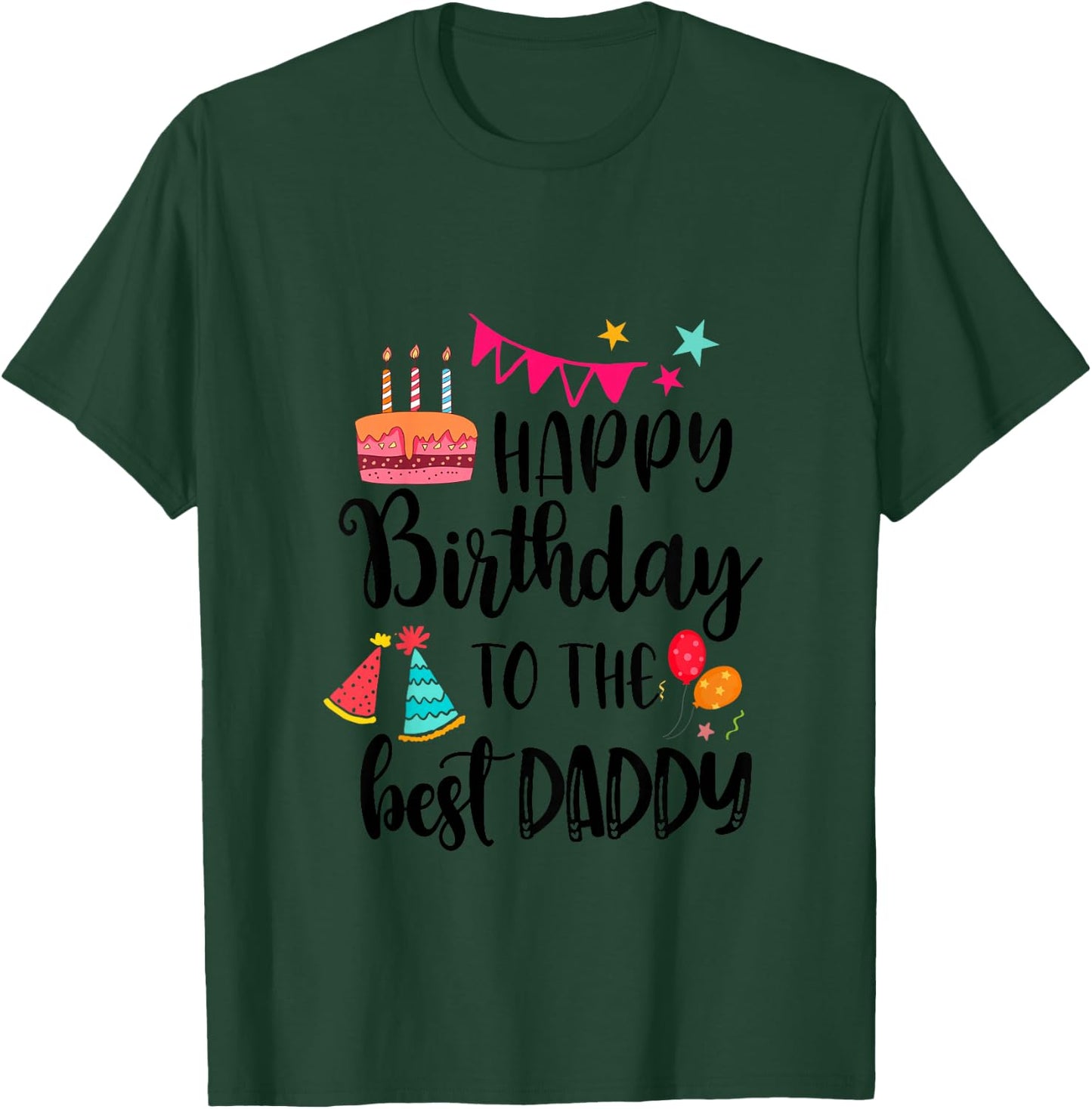 Children's Happy Birthday To The Best Daddy Cute Baby Daddy Birthday , White T-Shirt - T-Shirt | Forest