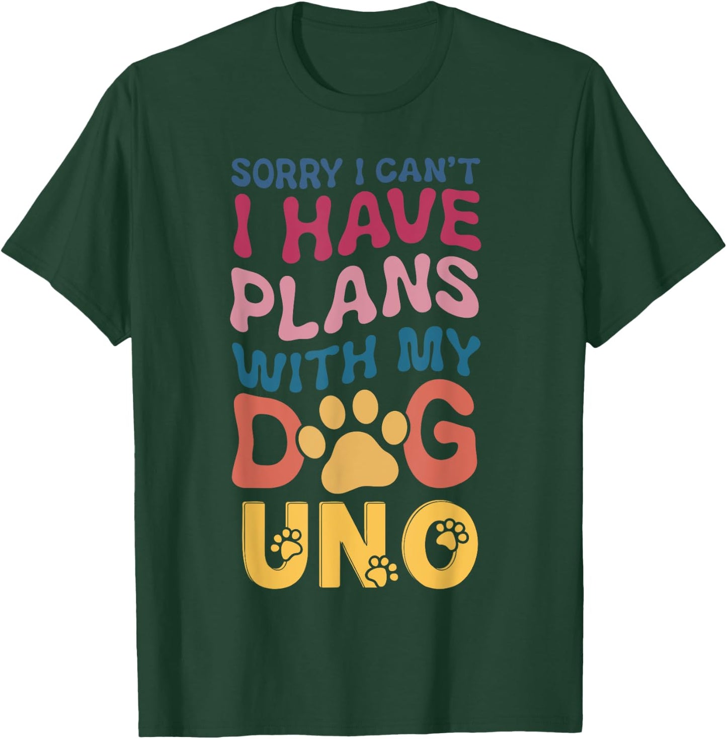 Dog Name Uno Personalised Gift Busy With My Dog Uno T-Shirt - T-Shirt | Forest