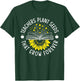 Teacher Plant Seeds That Grow Forever Sunflower Knowledge T-Shirt - T-Shirt | Forest