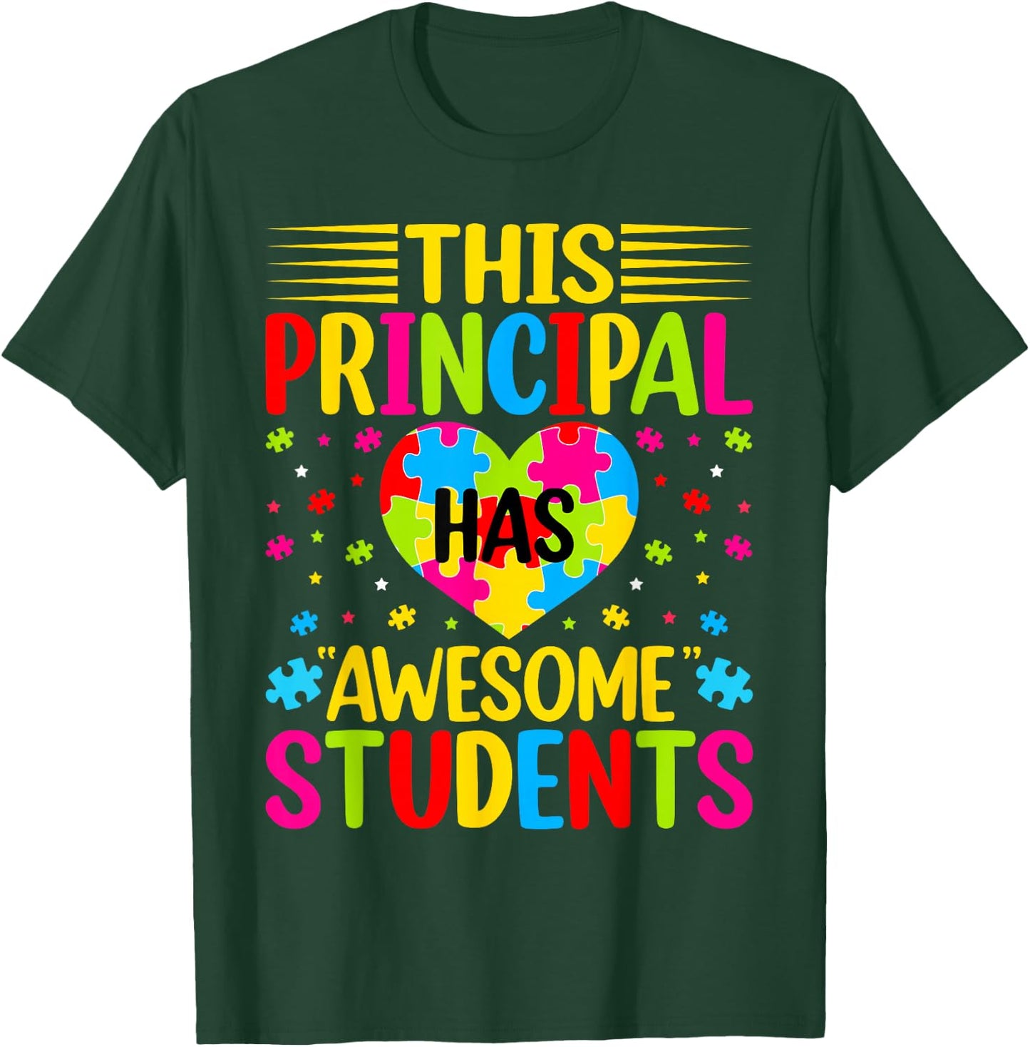 This Principal Has Awesome Students Autism AwarenessTeacher T-Shirt - T-Shirt | Forest