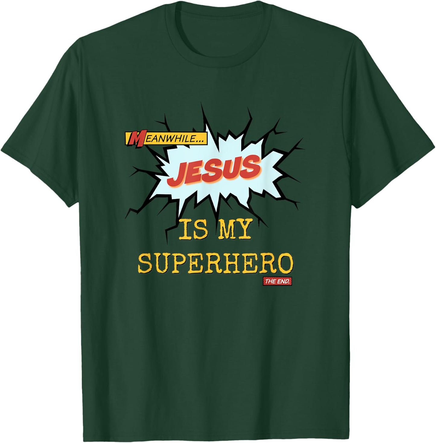Superhero Jesus is My Superhero Faith Praise T-Shirt - T-Shirt | Forest