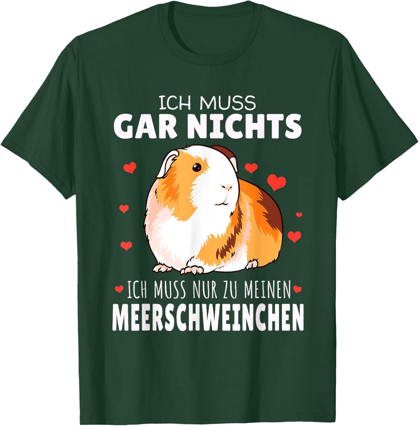 Ich muss nur zu meinen Meerschweinchen T-Shirt - T-Shirt | Forest