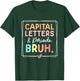 Capital Letters And Periods Bruh Leopard Retro Funny Teacher T-Shirt - T-Shirt | Forest