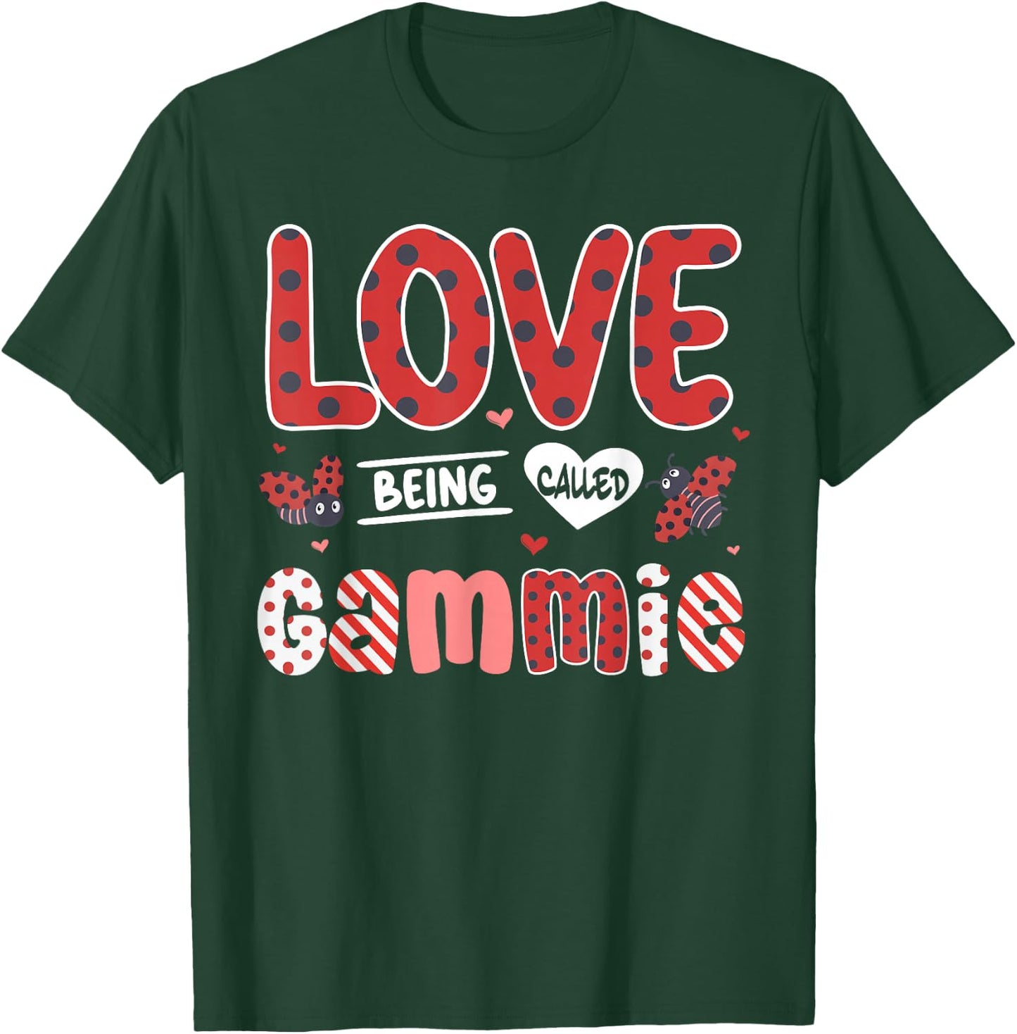 Cute I Love Being Called Gammie Ladybug Happy Valentines Day T-Shirt - T-Shirt | Forest