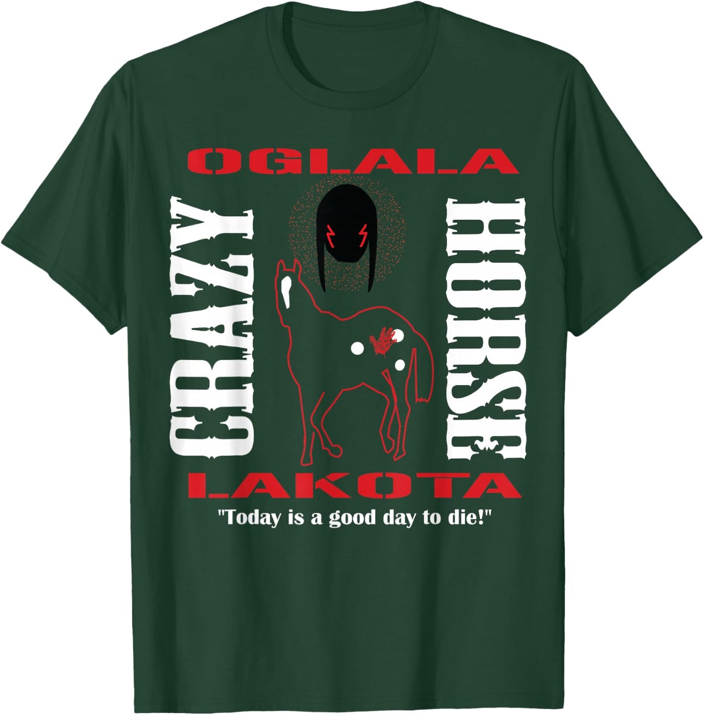 Chief Crazy Horse Native American Warrior Lakota Sioux Pride T-Shirt - T-Shirt | Forest