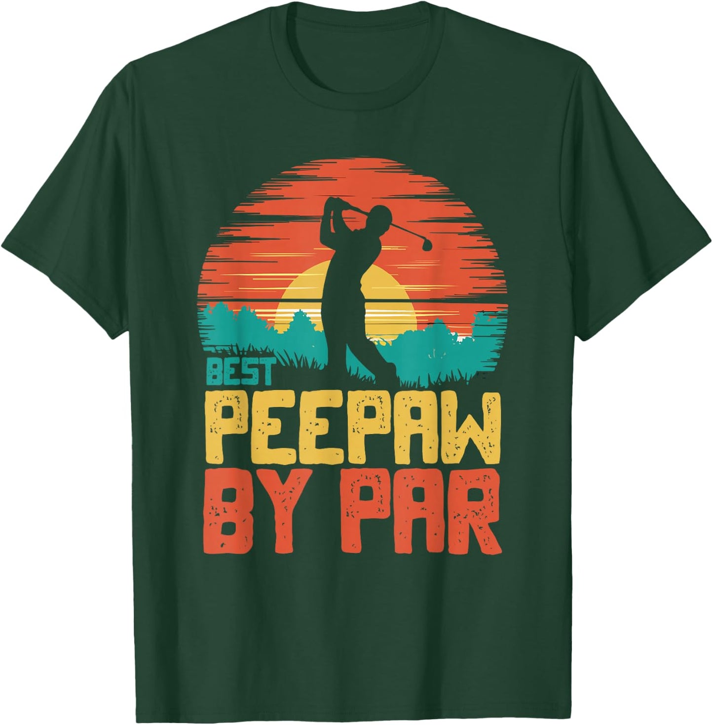 Best PeePaw By Par Golfing Golf Golfer Funny Pee-Paw T-Shirt - T-Shirt | Forest