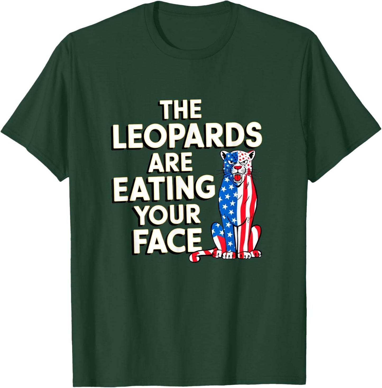 Leopards Eating Your Face Voter Regret Consequences Funny T-Shirt - T-Shirt | Forest