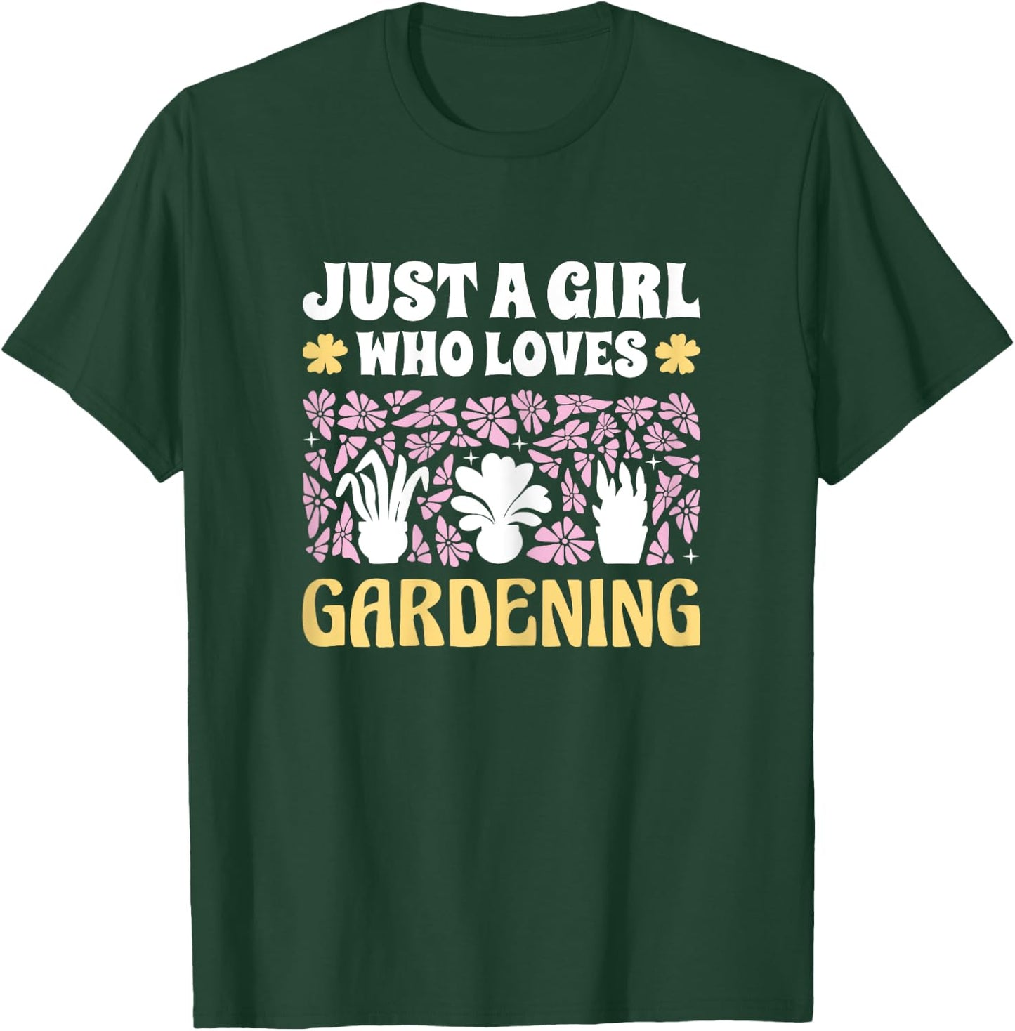 Just A Girl Who Loves Gardening Girls Gardening T-Shirt - T-Shirt | Forest