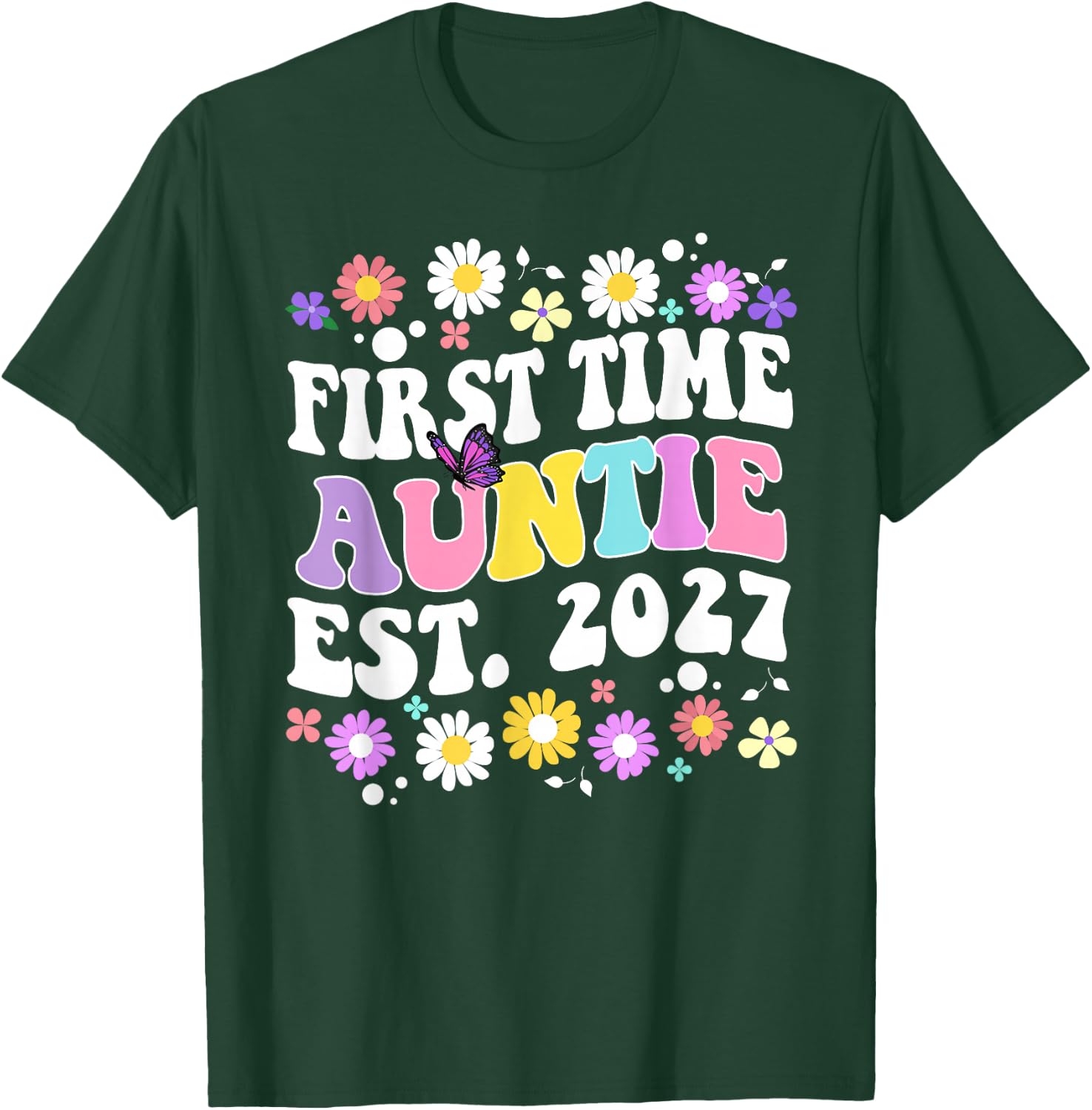 Soon to be Auntie 2027 for First Time Mom Pregnancy T-Shirt - T-Shirt | Forest