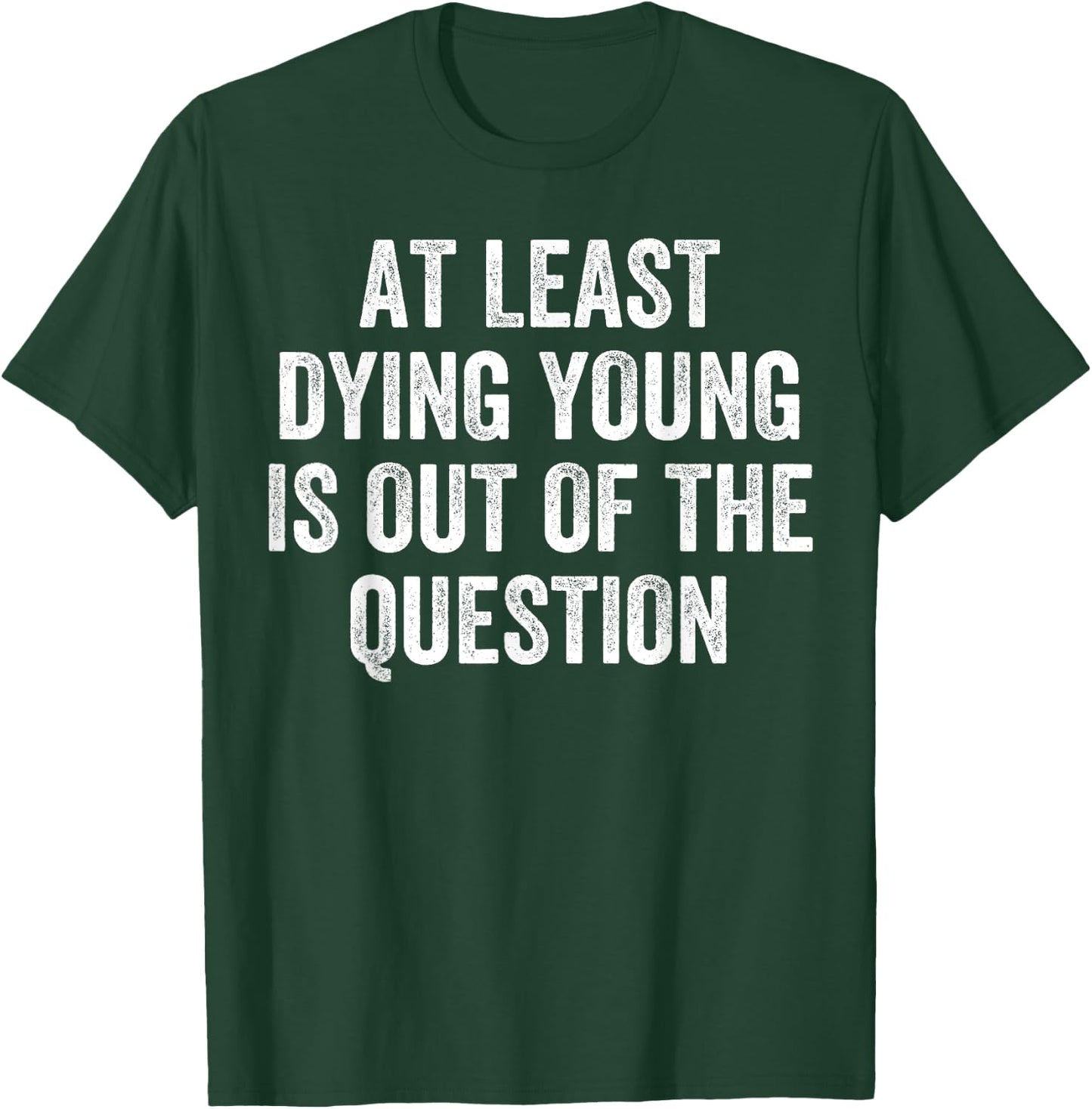 Funny Getting Older 40's 50's 40th Birthday Bday Sarcastic T-Shirt - T-Shirt | Forest