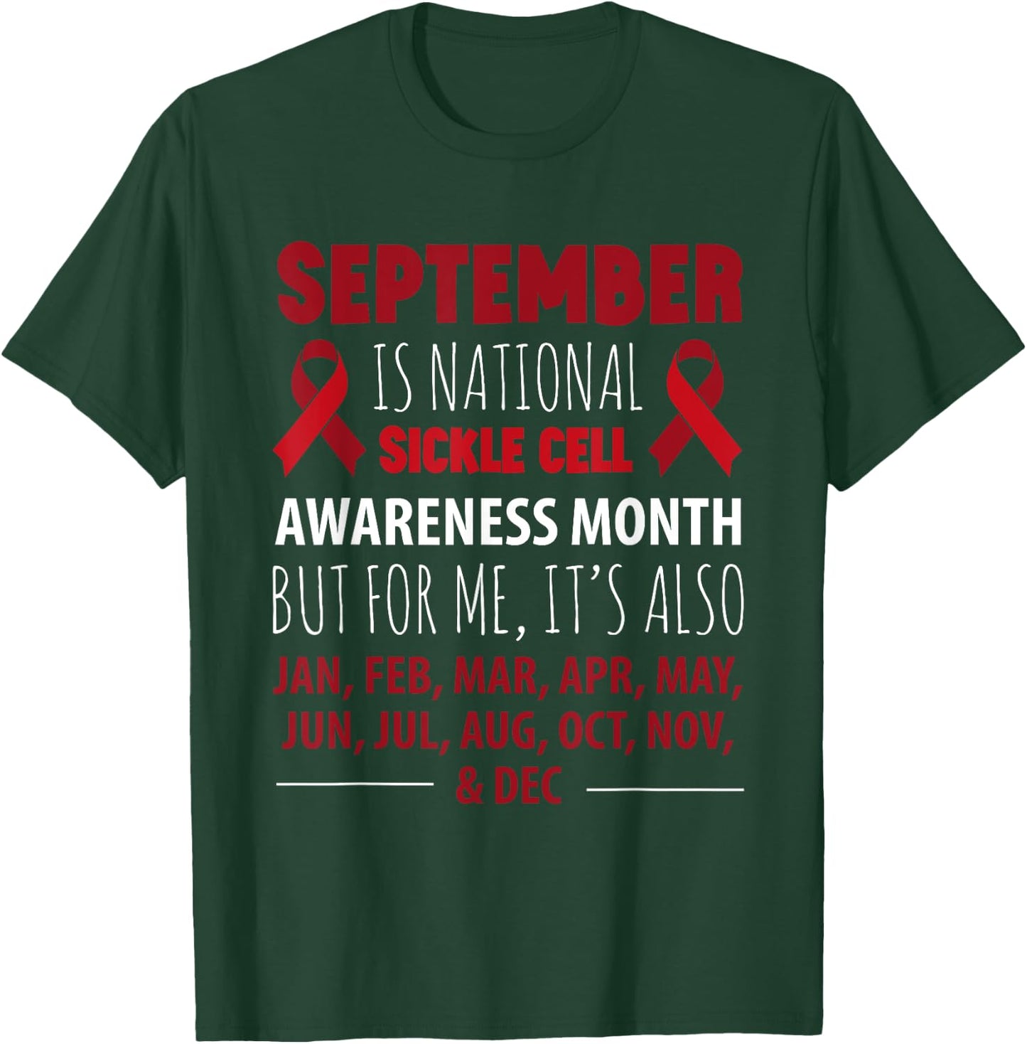 September is SICKLE CELL awareness month T-Shirt - T-Shirt | Forest