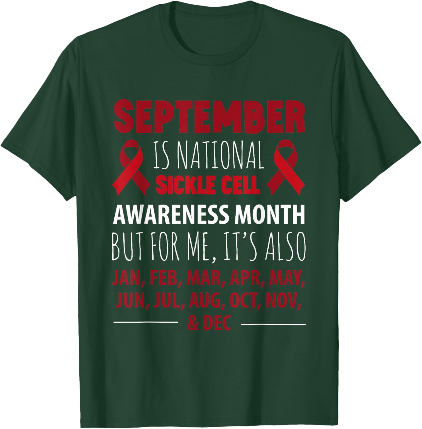 September is SICKLE CELL awareness month T-Shirt - T-Shirt | Forest