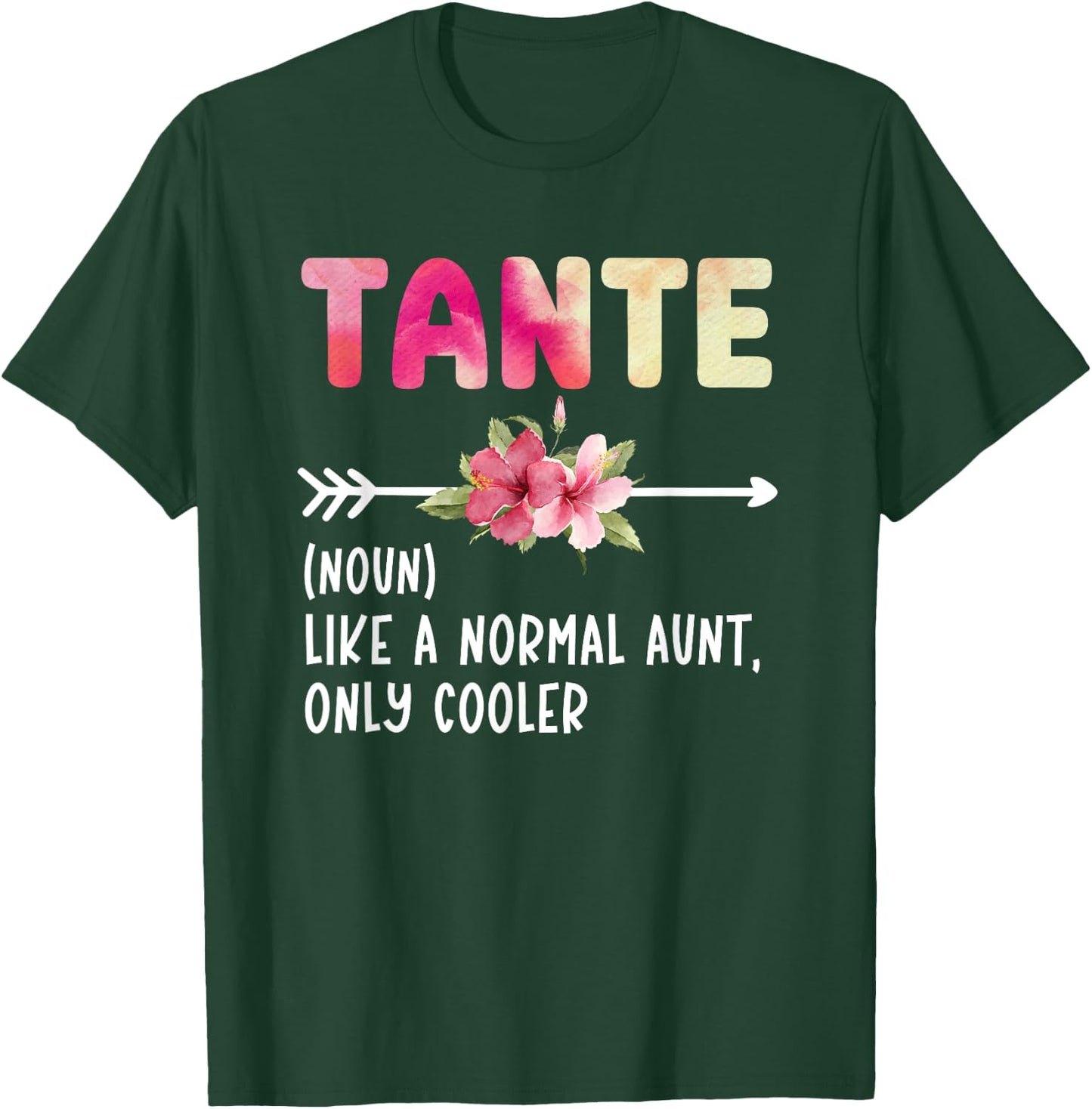 Tante Definition Tante Aunt Tante Auntie T-Shirt - T-Shirt | Forest