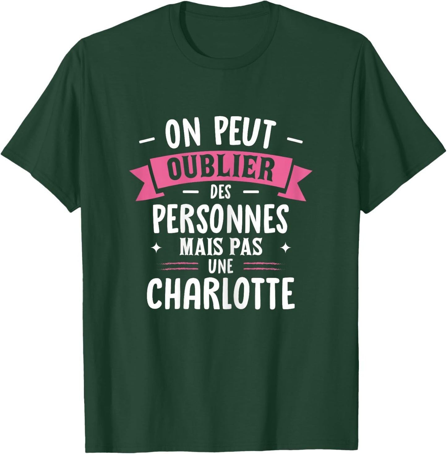 Woman Humor Personalized Gift BFF First Name Charlotte , Black, Female X-Small T-Shirt - T-Shirt | Forest
