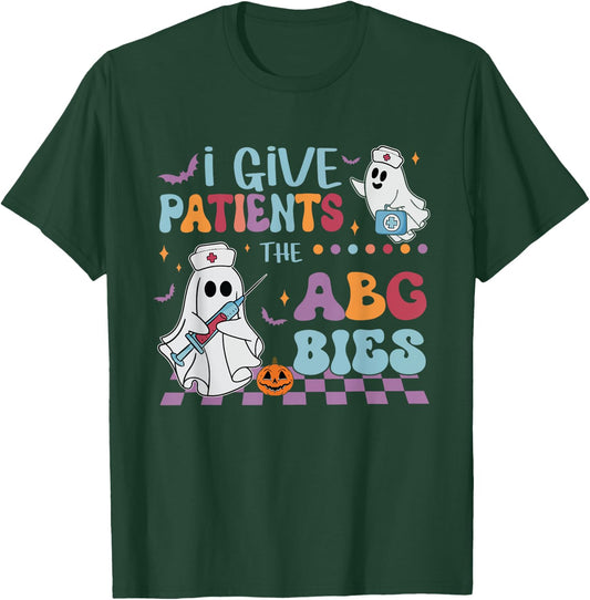 I Give Patients The ABG Bies Halloween Respiratory Therapist T-Shirt - T-Shirt | Forest