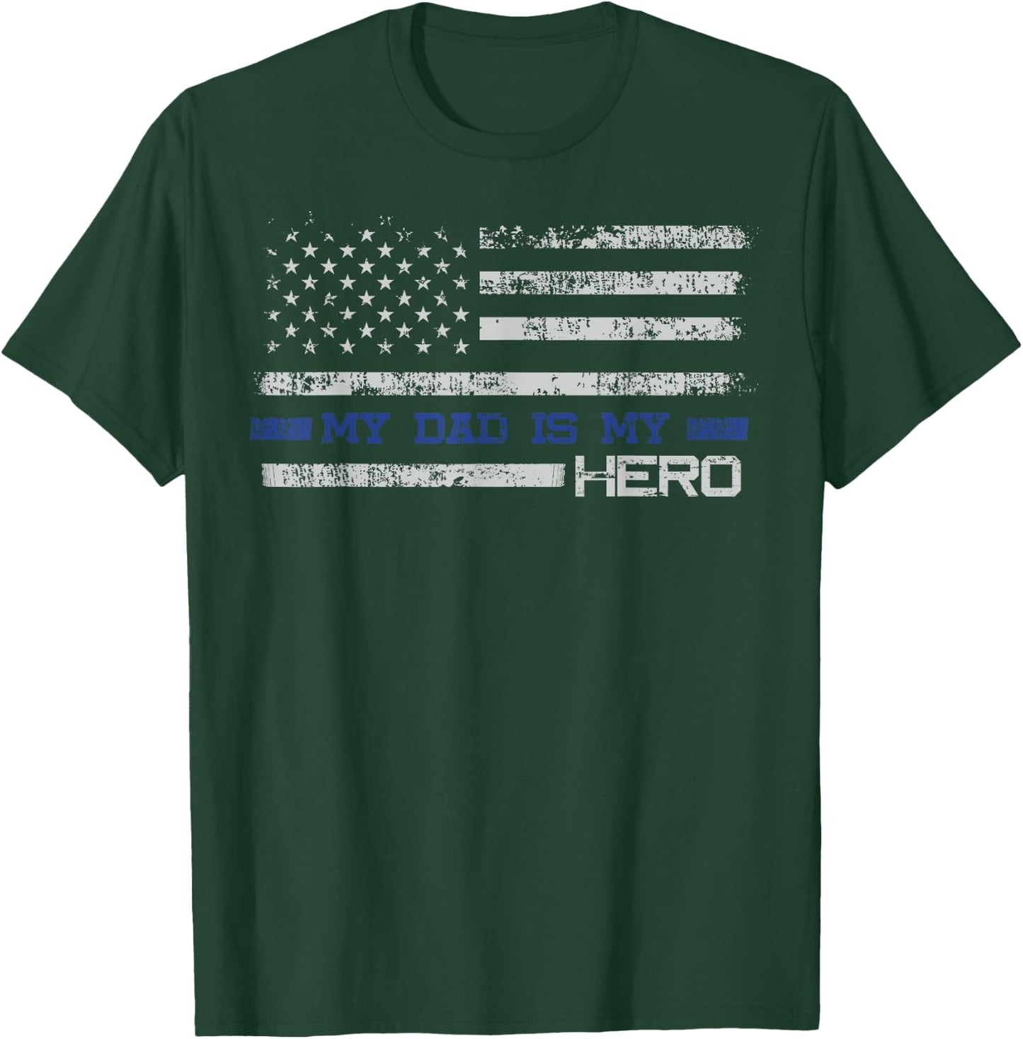 Dad Is A Hero Gift - Son Daughter of Police T-Shirt - T-Shirt | Forest