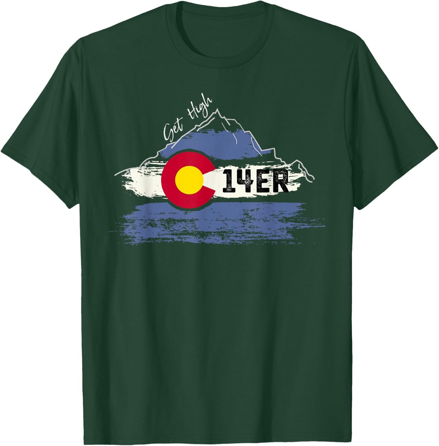Get High on Colorado 14ers T-Shirt - T-Shirt | Forest