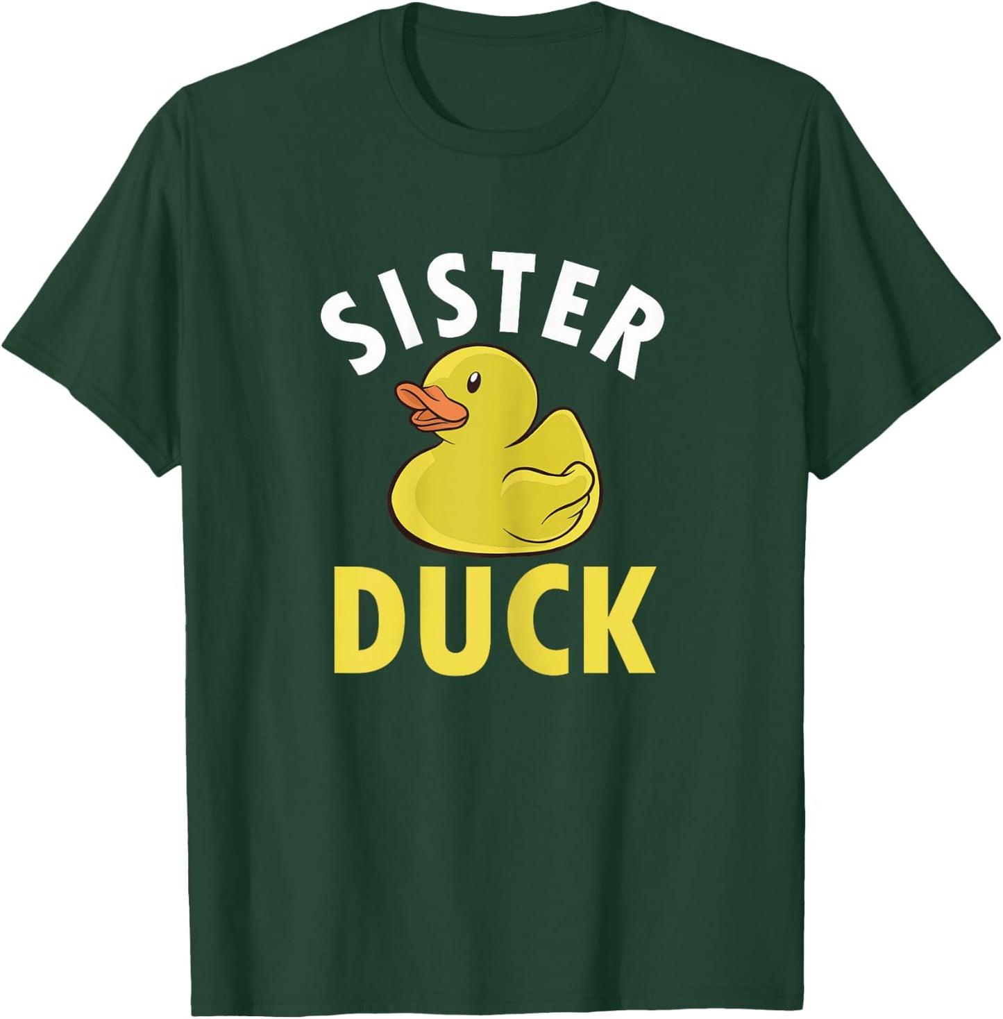 Sister Duck Sister Kids Duck Birthday Matching T-Shirt - T-Shirt | Forest