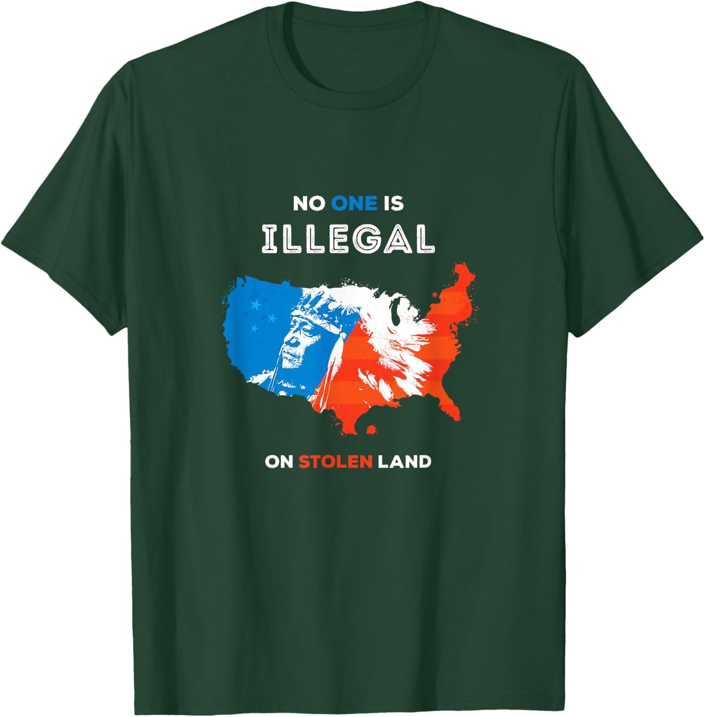 No One is Illegal On Stolen Land T-Shirt - T-Shirt | Forest