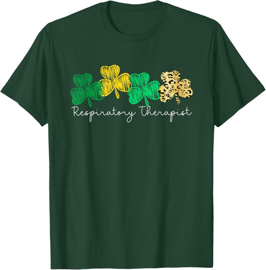 Shamrock Saint Paddy's Respiratory Therapist St Patricks day T-Shirt - T-Shirt | Forest