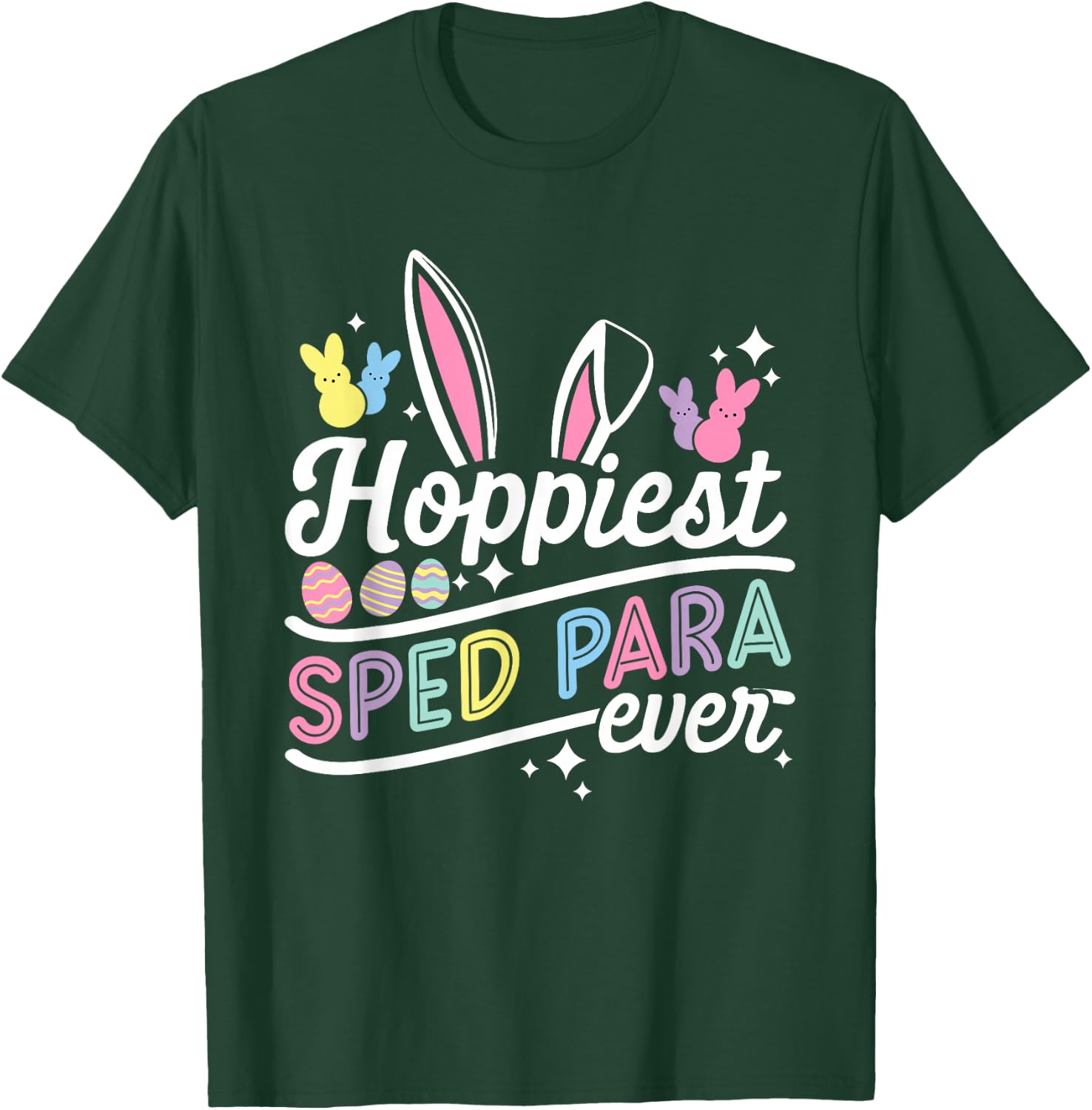 Funny Hoppiest Sped Para Ever Bunny Rabbit Easter T-Shirt - T-Shirt | Forest