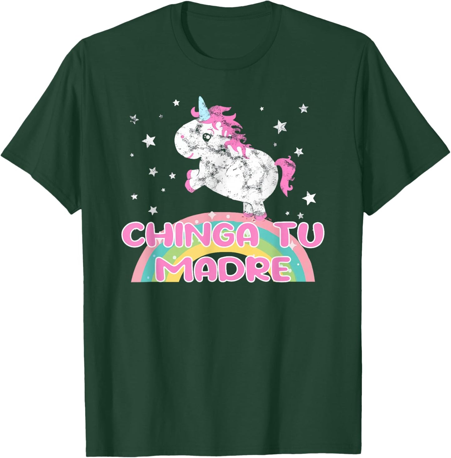 Chinga Tu Madre Rainbow Unicorn Funny Quotes Sayings Humor T-Shirt - T-Shirt | Forest