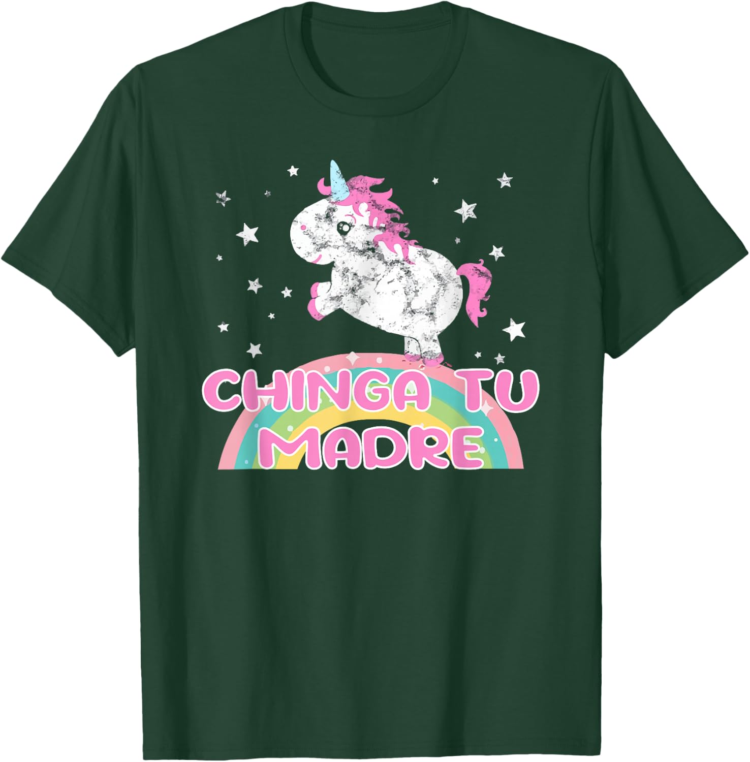 Chinga Tu Madre Rainbow Unicorn Funny Quotes Sayings Humor T-Shirt - T-Shirt | Forest
