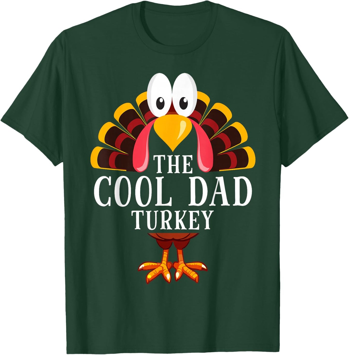 Thanksgiving The Cool Dad Turkey Matching T-Shirt - T-Shirt | Forest