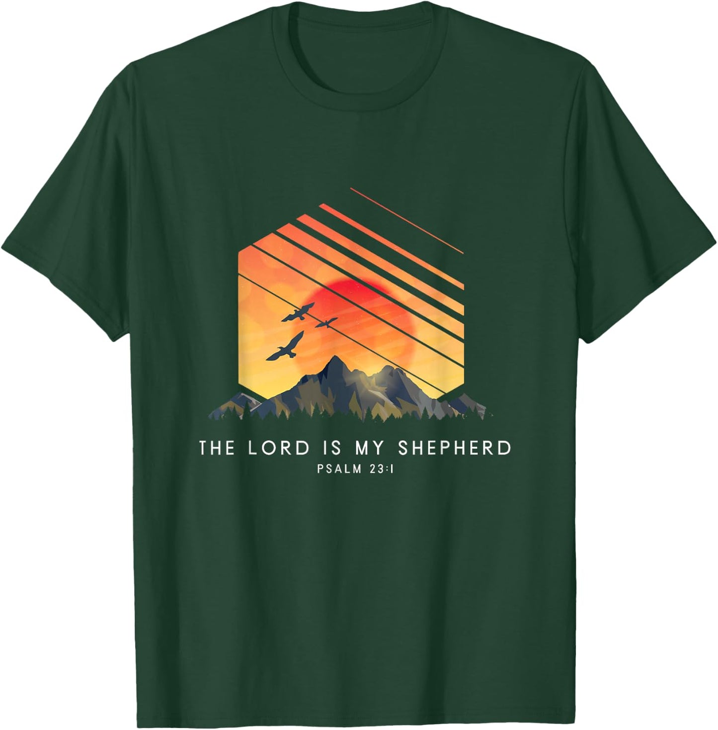 The Lord Is My Shepherd Psalm 23:1 - Religious Bible Verse T-Shirt - T-Shirt | Forest