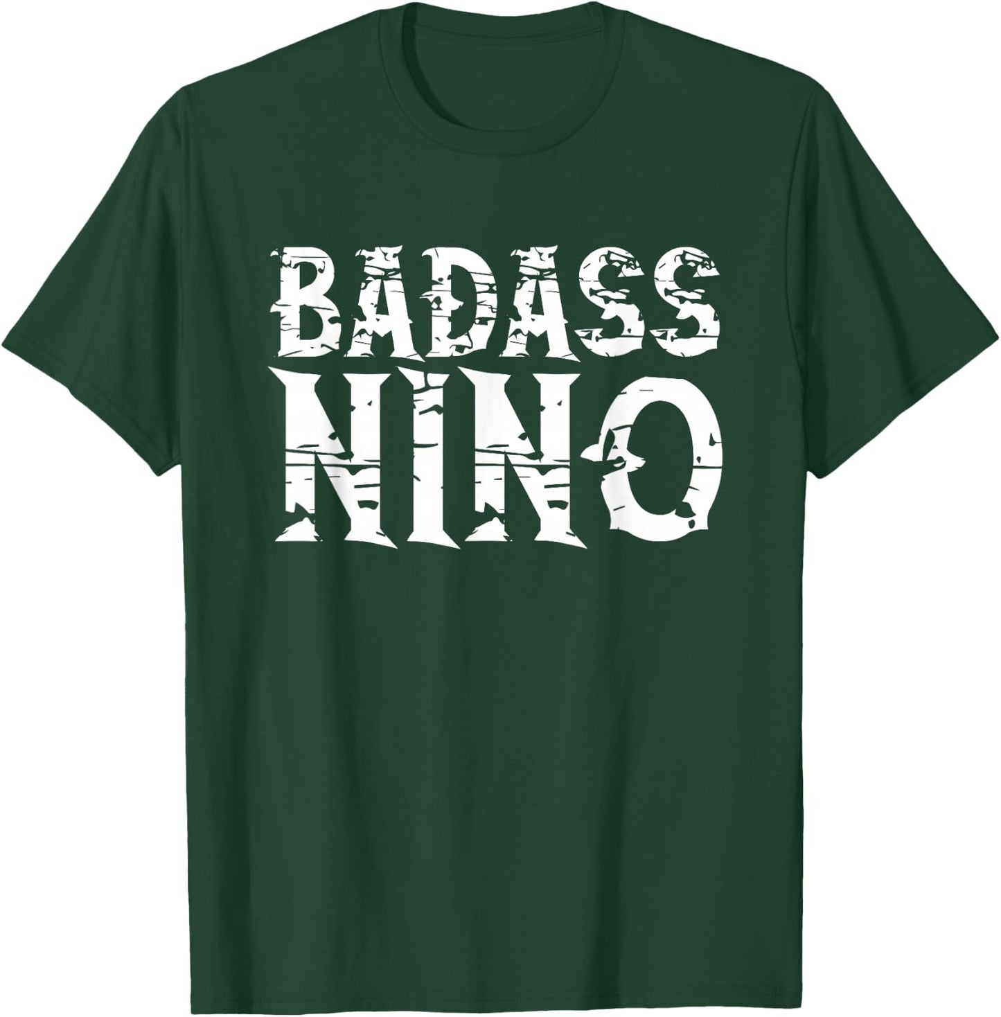 Cool Badass Nino Funny T-Shirt - T-Shirt | Forest