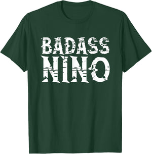 Cool Badass Nino Funny T-Shirt - T-Shirt | Forest