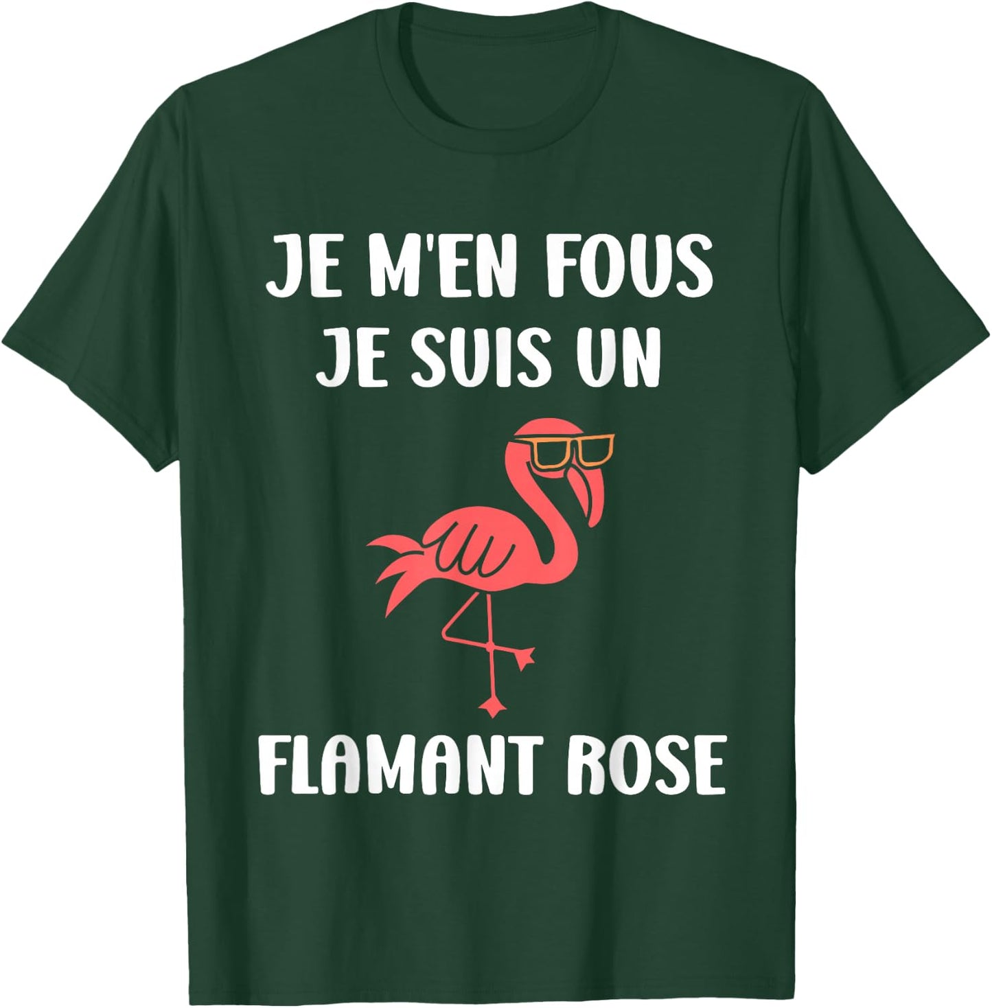 Funny Cute Animals Je ne Fous Je suis un Flamingo T-Shirt - T-Shirt | Forest