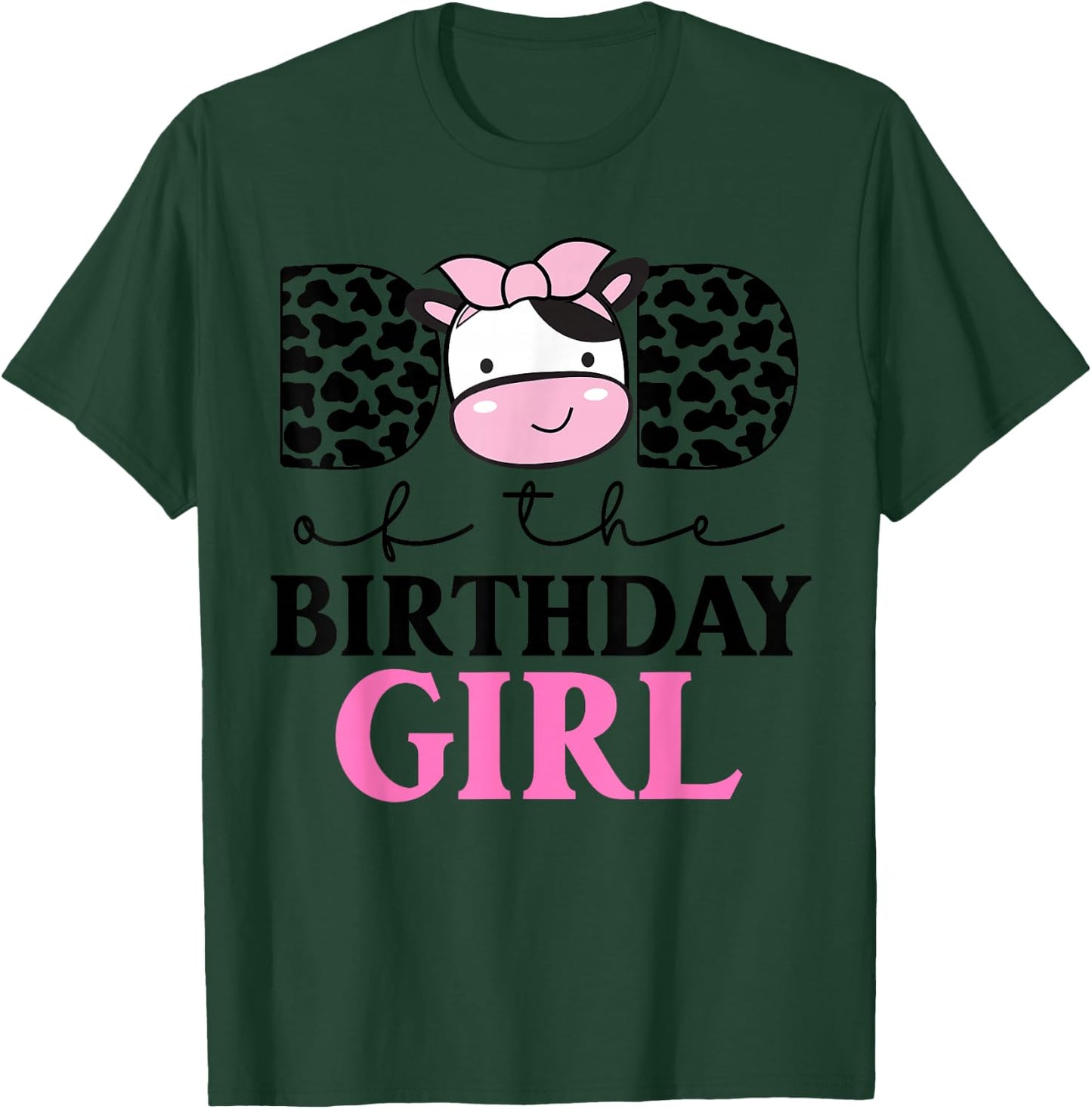 c of The Birthday Girl Farm Cow Themed Family Matching T-Shirt - T-Shirt | Forest