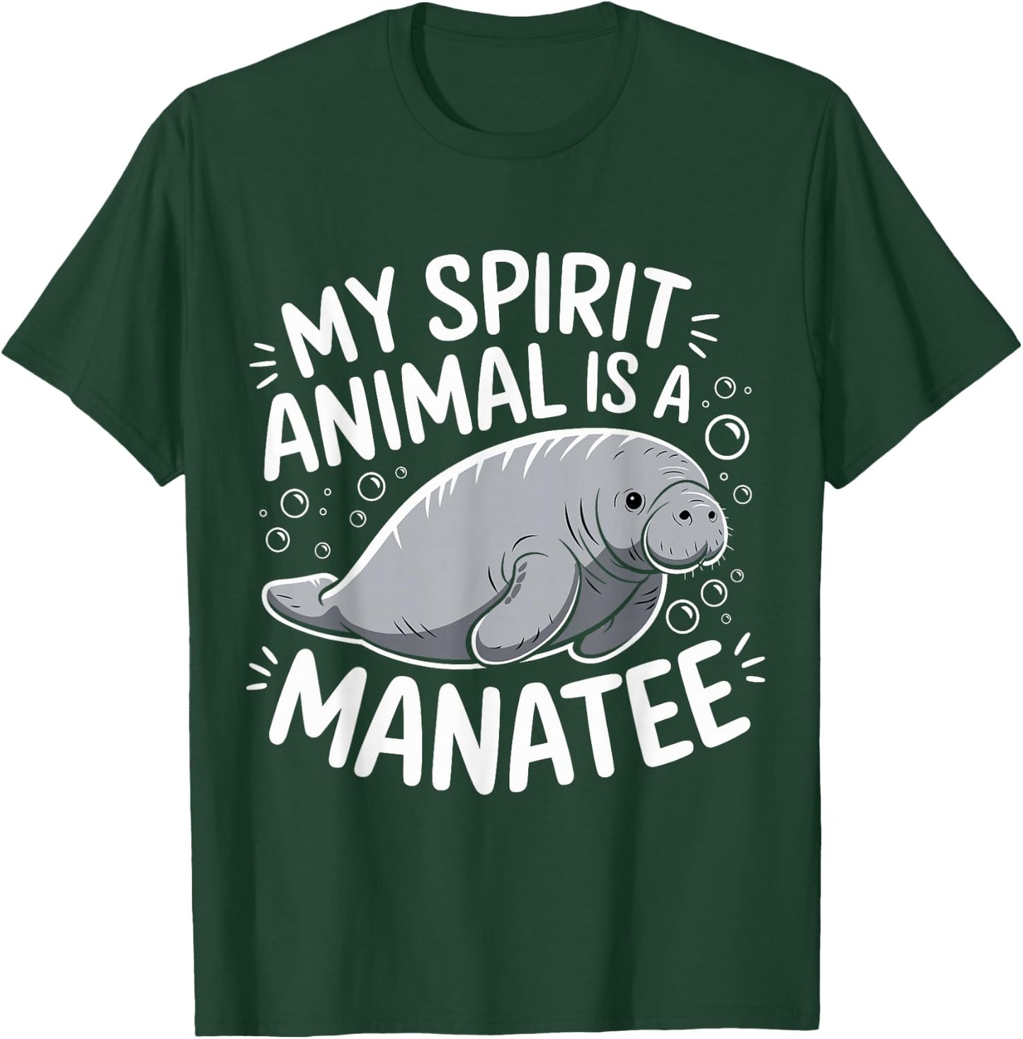 My Spirit Animal Is A Manatee Funny Manatee Sea Cow T-Shirt - T-Shirt | Forest