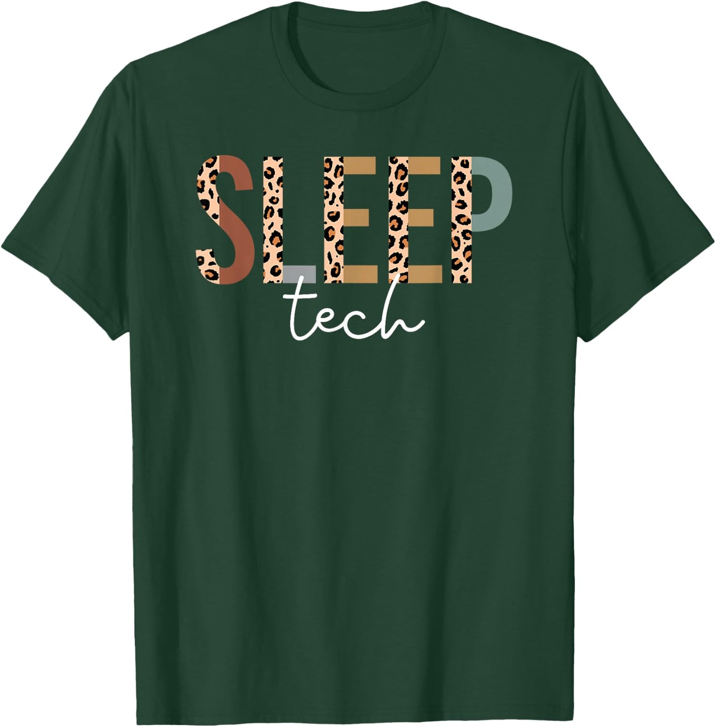 Sleep Technologist Polysomnography Sleep Tech Week T-Shirt - T-Shirt | Forest