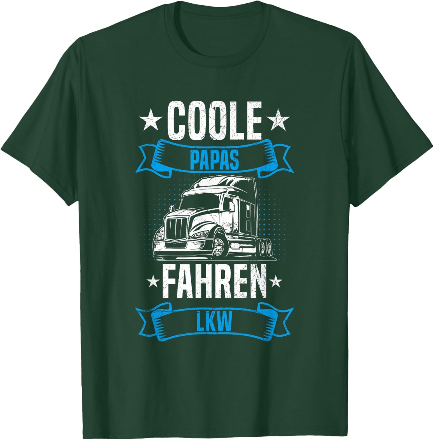 Coole Papas Fahren LKW Vater Trucker Fernfahrer T-Shirt - T-Shirt | Forest