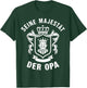 His Majesty the Grandpa , black T-Shirt - T-Shirt | Forest