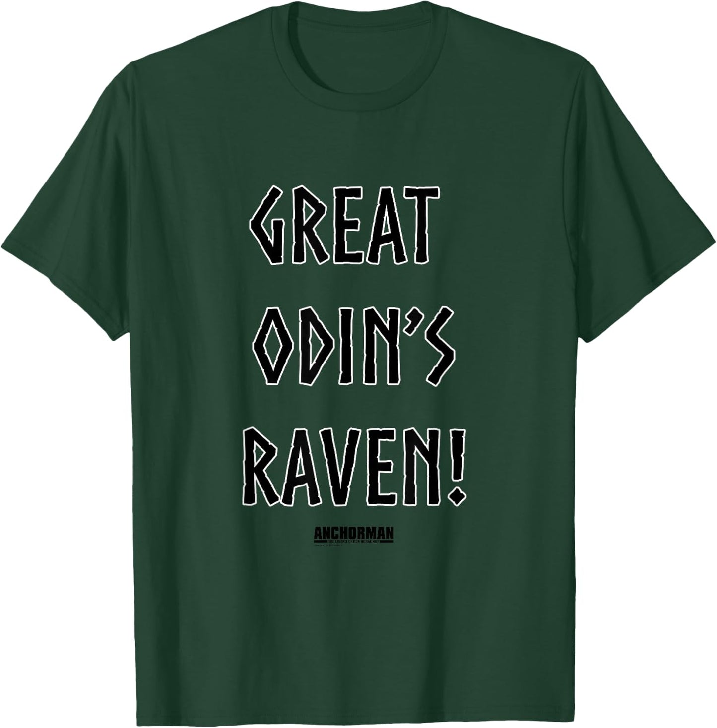 Anchorman Great Odin's Raven! Ron Burgundy Quote T-Shirt - T-Shirt | Forest
