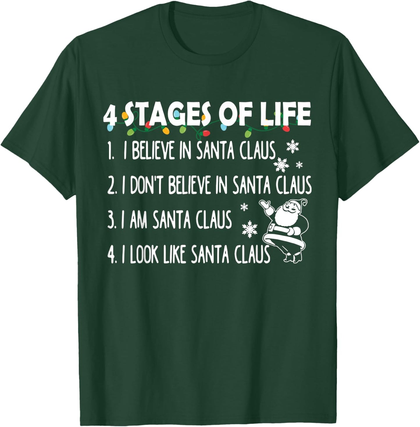 4 Stages Of Life Santa Funny Dad Uncle Christmas T-Shirt - T-Shirt | Forest