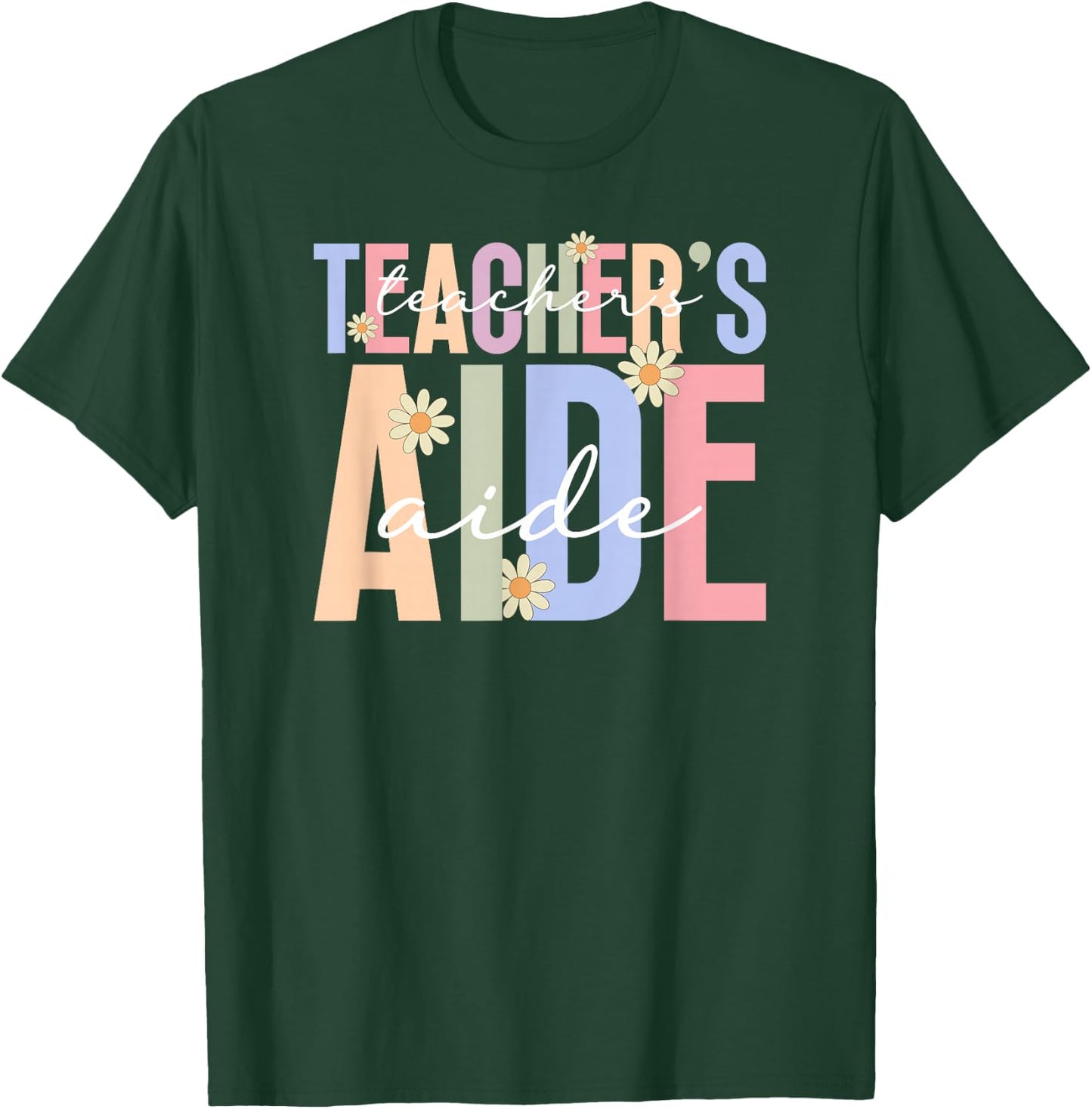 Teacher's Aide Boho Teacher Aide Teaching Assistant T-Shirt - T-Shirt | Forest