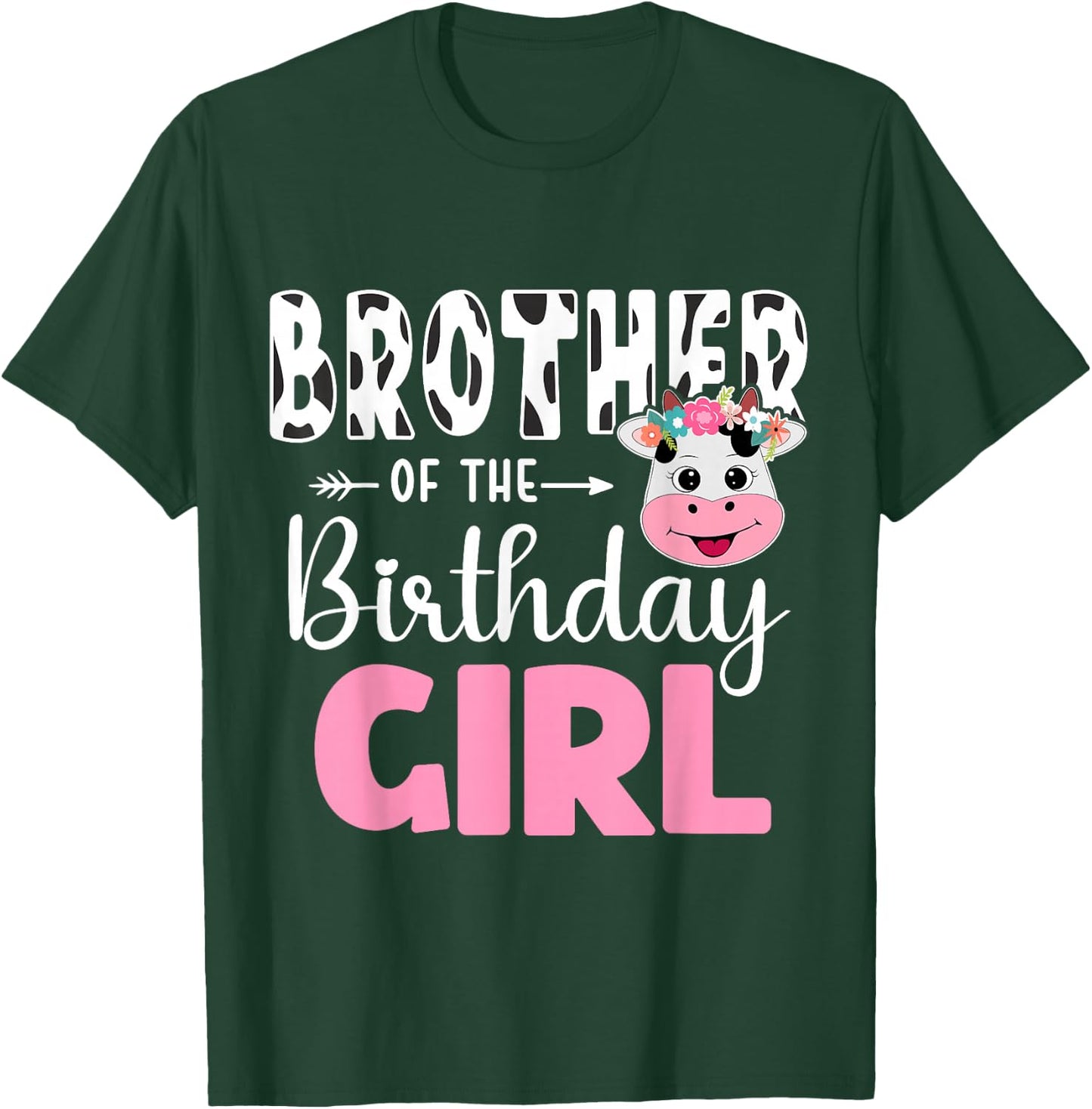 Brother Of The Birthday Girl Shirt Cow 1st Birthday Girl T-Shirt - T-Shirt | Forest