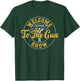 Bodybuilding: Welcome To The Gun Show - Gym Sayings T-Shirt - T-Shirt | Forest