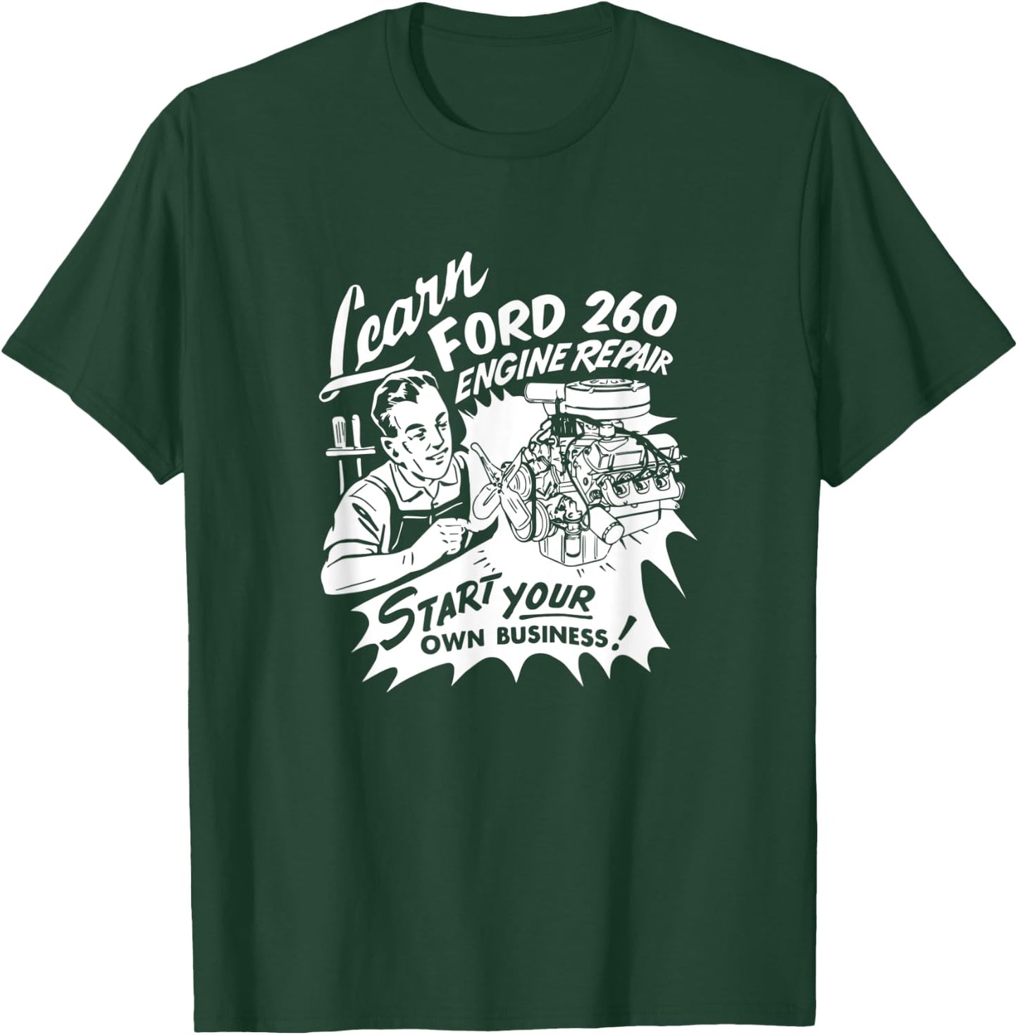 Learn SBF 260 V8 Engine Repair Vintage Retro Car Truck Ad T-Shirt - T-Shirt | Forest