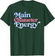 Main Character Energy Positive Vibes Y2K Girls Top T-Shirt - T-Shirt | Forest