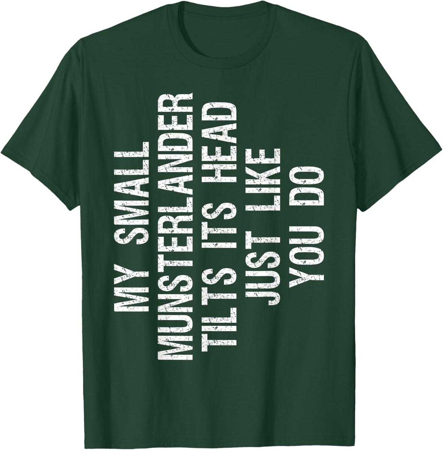 My Small Munsterlander Dog Tilts Its Head Funny Women Kids T-Shirt - T-Shirt | Forest