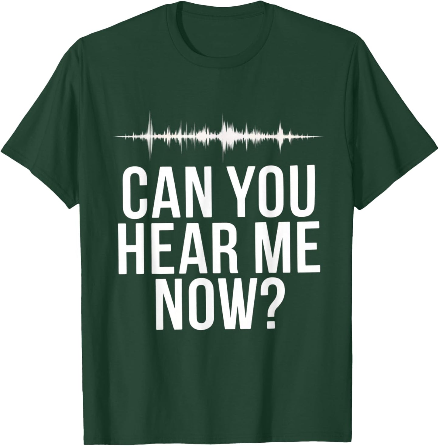 Funny Audiologist Hearing Specialist Can You Hear Me Now T-Shirt - T-Shirt | Forest
