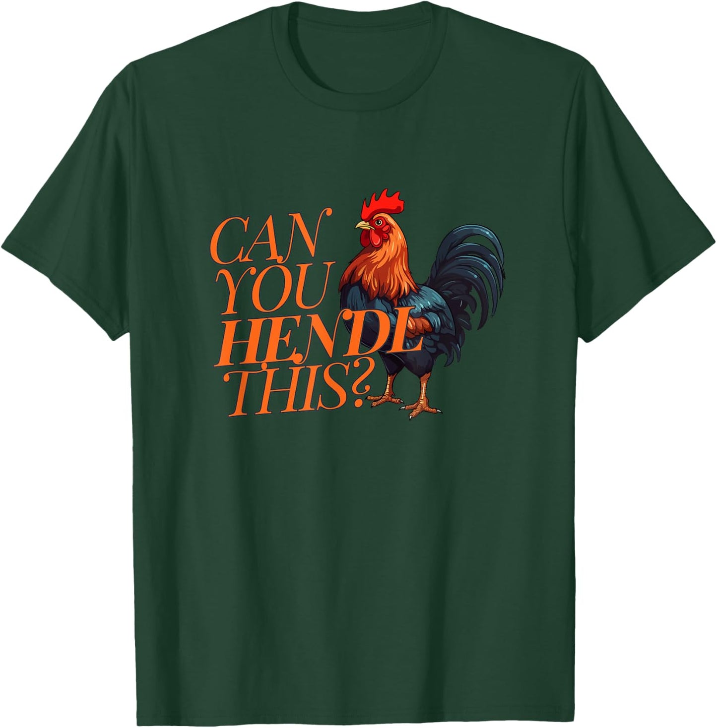 Can you Hendl this? Rooster Chicken Giggal Gockel Chicken Farm , black T-Shirt - T-Shirt | Forest