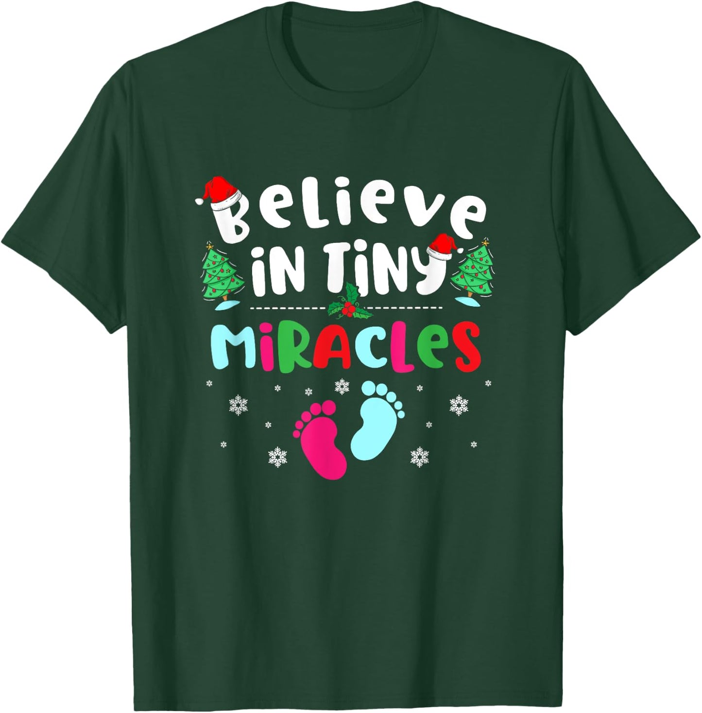 Xmas Believe In Tiny Miracles Christmas NICU Nurse T-Shirt - T-Shirt | Forest