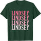 Retro Custom First Name Lindsey T-Shirt - T-Shirt | Forest